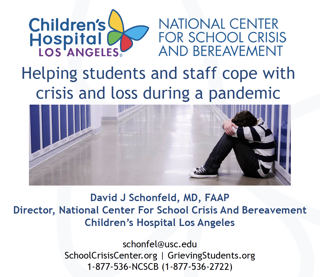 Children's Hospital LA - National Center for School Crisis and Bereavement 